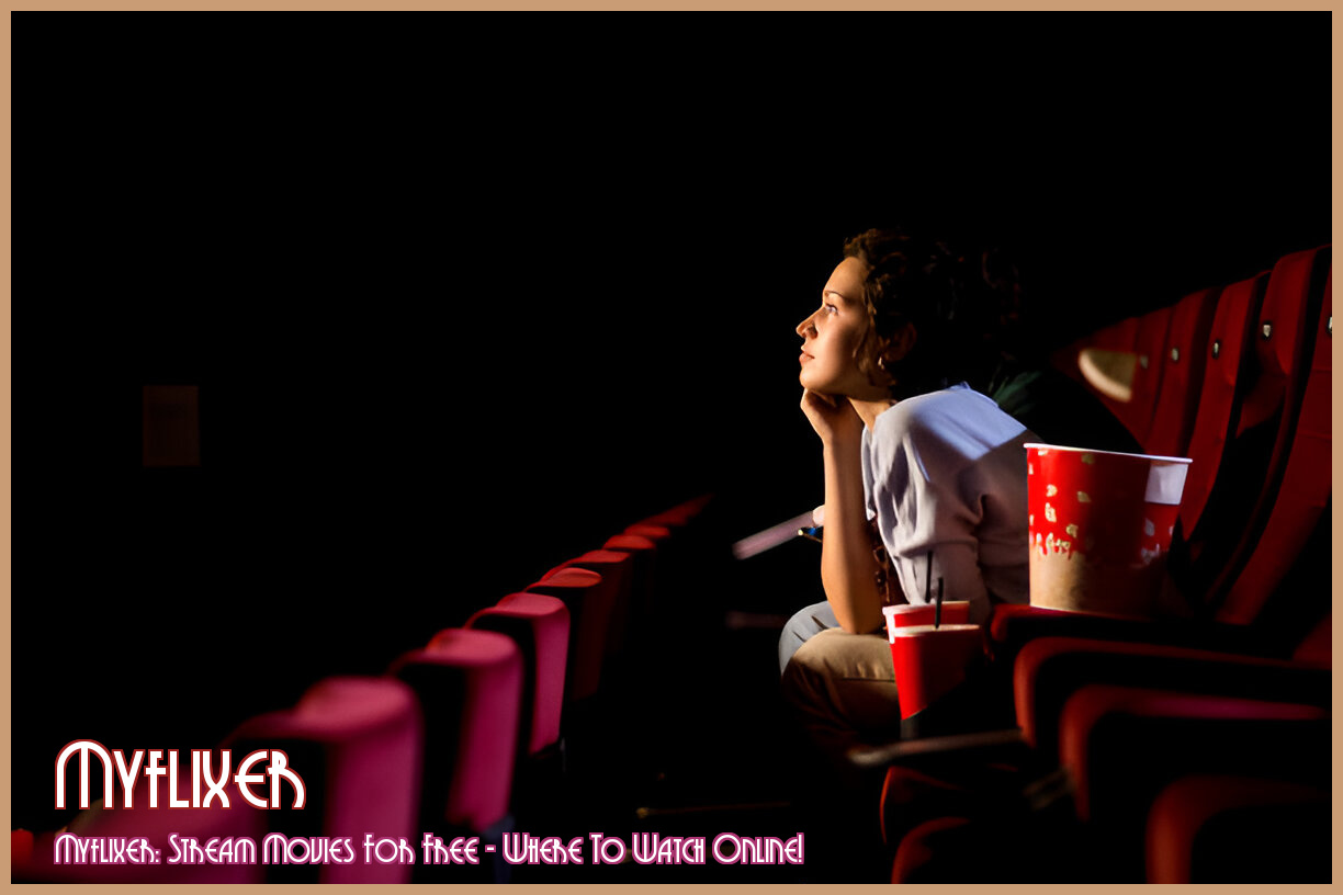 Image of myflixer: Stream Movies for Free - Where to Watch Online!